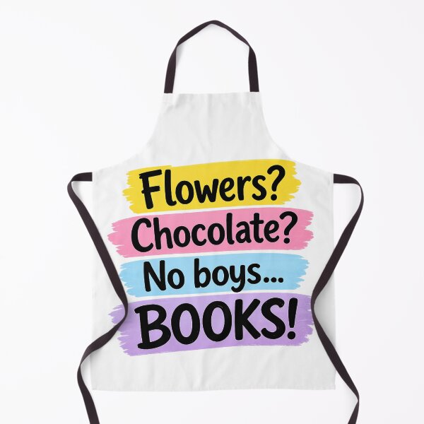 Item preview, Flowers? Chocolate? No Boys… BOOKS! designed and sold by LuloCreative.