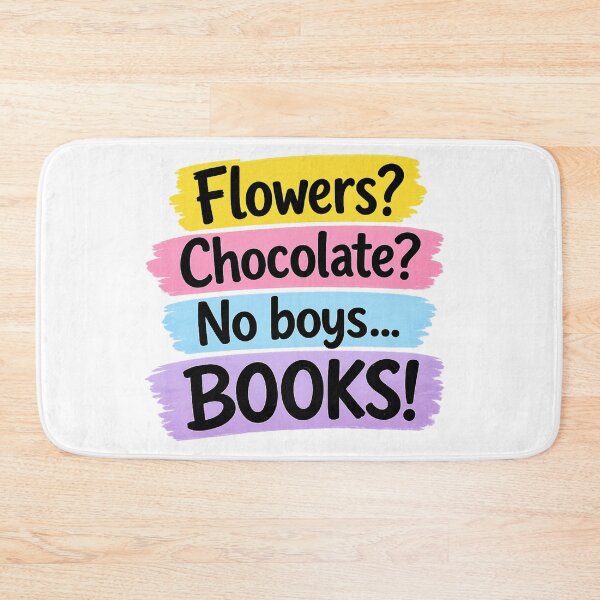 Item preview, Flowers? Chocolate? No Boys… BOOKS! designed and sold by LuloCreative.
