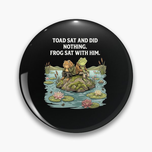 Item preview, Toad Sat and Did Nothing Frog Sat With Him Cute Frog Friendship Art designed and sold by MiALopezArt.