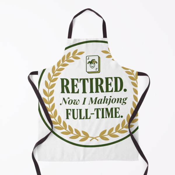 Item preview, Retired Now I Mahjong Full-Time Player designed and sold by JMDesignHub.