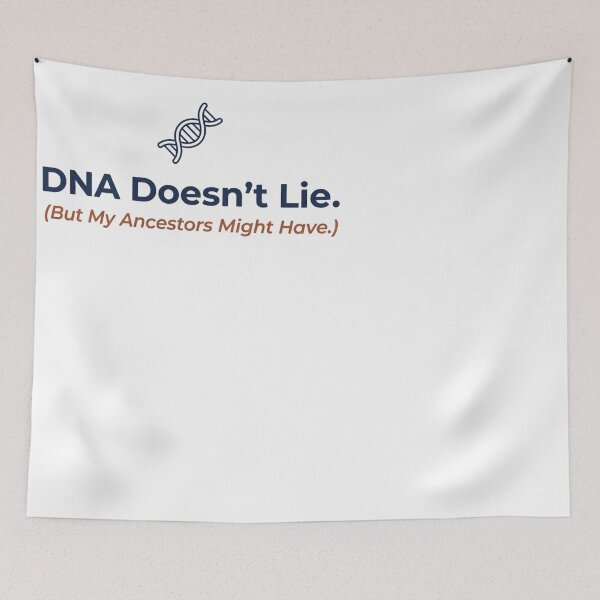 Item preview, DNA Doesn't Lie Ancestry Humor Genealogist designed and sold by JMDesignHub.