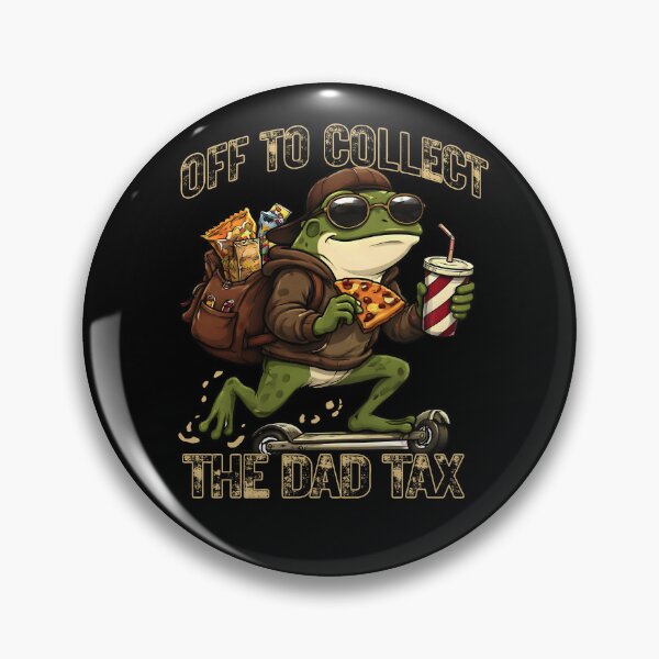 Item preview, Off To Collect The Dad Tax designed and sold by NqtshrtDesigns.