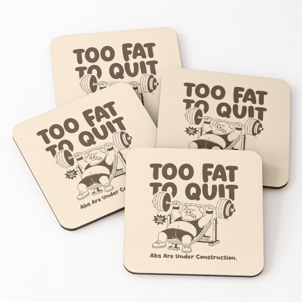 Item preview, Too Fat To Quit Funny Gym Pig, Abs Are Under Construction Workout Humor Design designed and sold by adipra.