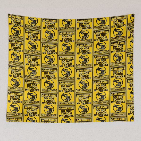 Item preview, WARNING DO NOT TOUCH MY SNACKS Boundary Warning Sign designed and sold by Zamoar.