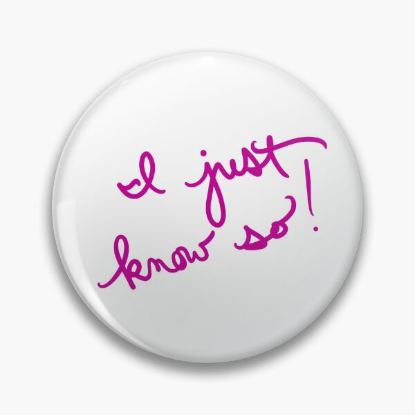 Item preview, I Just Know So! designed and sold by abeink.
