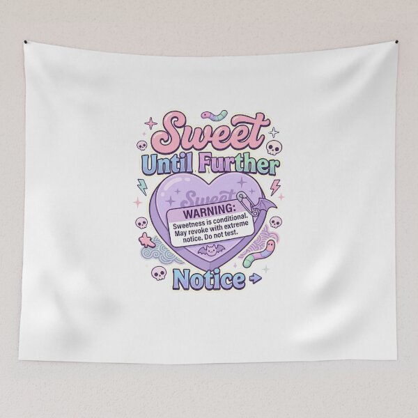 Item preview, Sweet Until Further Notice Funny Pastel Goth Warning designed and sold by Sitred123.