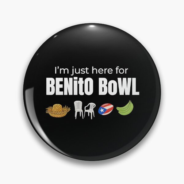Item preview, I'm Just Here For Benito Bowl Puerto Rico designed and sold by Moonpaw-Whimsy.