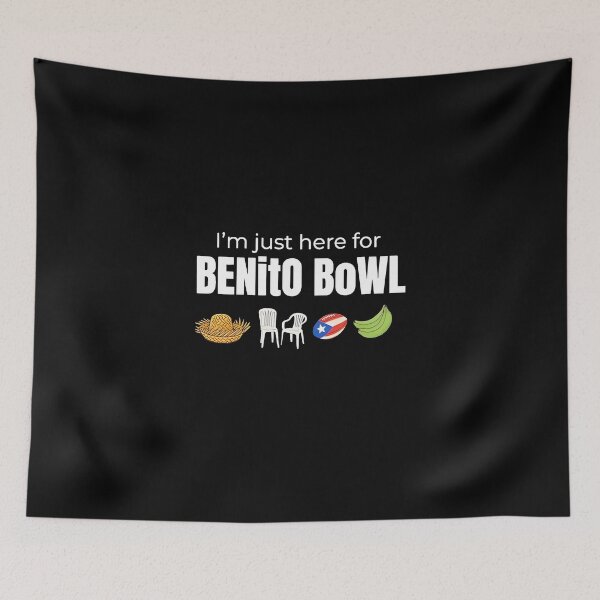 Item preview, I'm Just Here For Benito Bowl Puerto Rico designed and sold by Moonpaw-Whimsy.