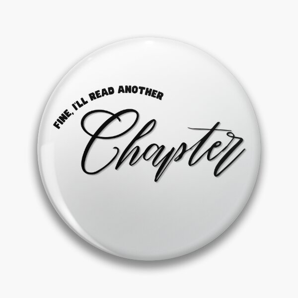 Item preview, Fine I’ll Read Another Chapter designed and sold by Marianna's Meraki.