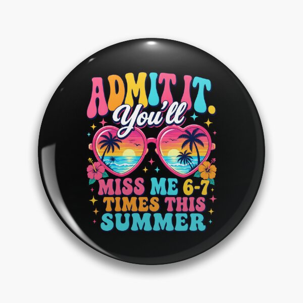Item preview, Admit It. You'll Miss Me 6-7 Times This Summer Teacher designed and sold by KarimSoCute.