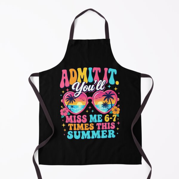 Item preview, Admit It. You'll Miss Me 6-7 Times This Summer Teacher designed and sold by KarimSoCute.