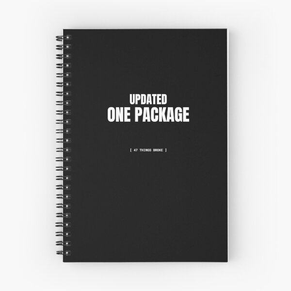 Item preview, Updated One Package 47 Things Broke Funny JavaScript Meme designed and sold by BuggedThreads.