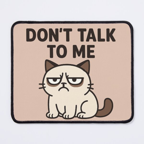 Item preview, Don’t Talk to Me Grumpy Cat – Funny Sarcastic Kitty Sticker designed and sold by PixelPicsStudio.