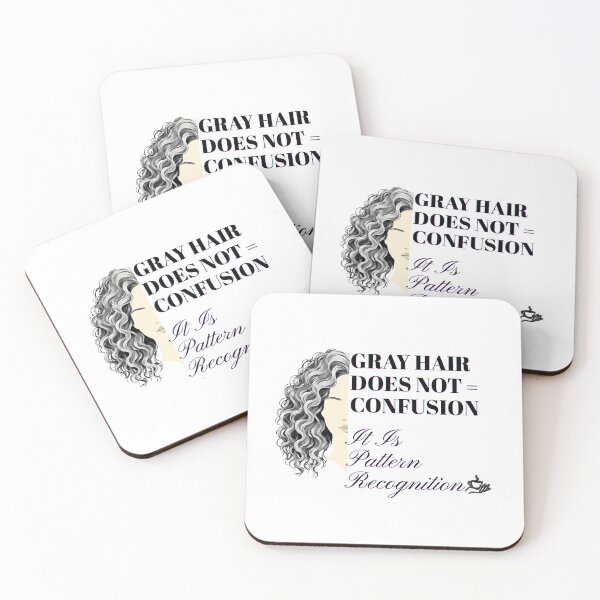 Item preview, Gray Hair Is Not Confusion designed and sold by Elegant Muse.