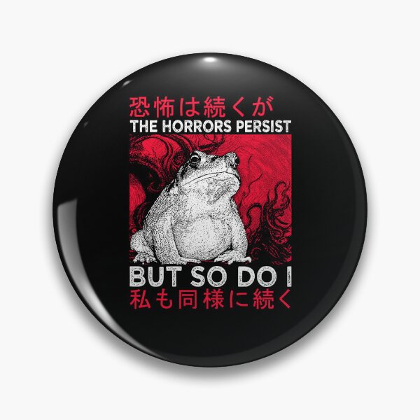 Item preview, The Horrors Persist But So Do I designed and sold by Worlddoodlex.