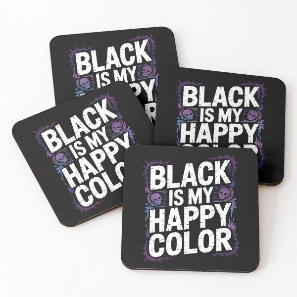 Item preview, Black Is My Happy Color Emo Gift Goth Humor Sarcastic Quote designed and sold by Say It With Ink.