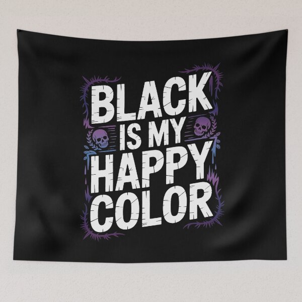Item preview, Black Is My Happy Color Emo Gift Goth Humor Sarcastic Quote designed and sold by Say It With Ink.