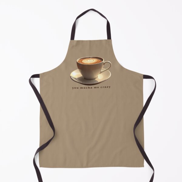 Item preview, You Mocha Me Crazy designed and sold by TeeHee Puns.