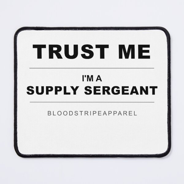 Item preview, Funny Supply Sergeant Shirt | Trust Me Army Humor Tee designed and sold by BloodStripeApparel.