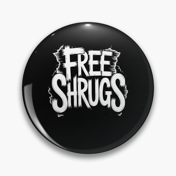 Item preview, Free Shrugs Funny Emo Gift Sarcastic Introvert Emo Humor designed and sold by Say It With Ink.