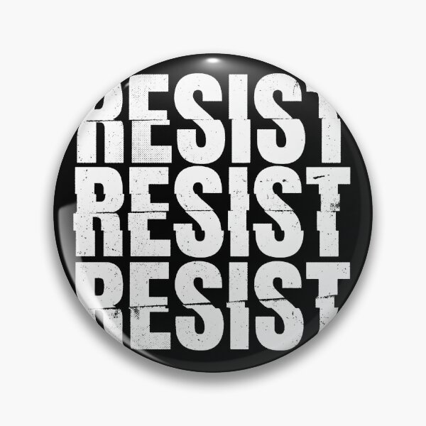 Item preview, Gritty Protesting Statement Resist Resist Resist Type designed and sold by EdvvinStudios.