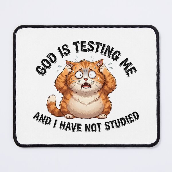 Item preview, God Is Testing Me, And I Have Not Studied designed and sold by mazyoy.