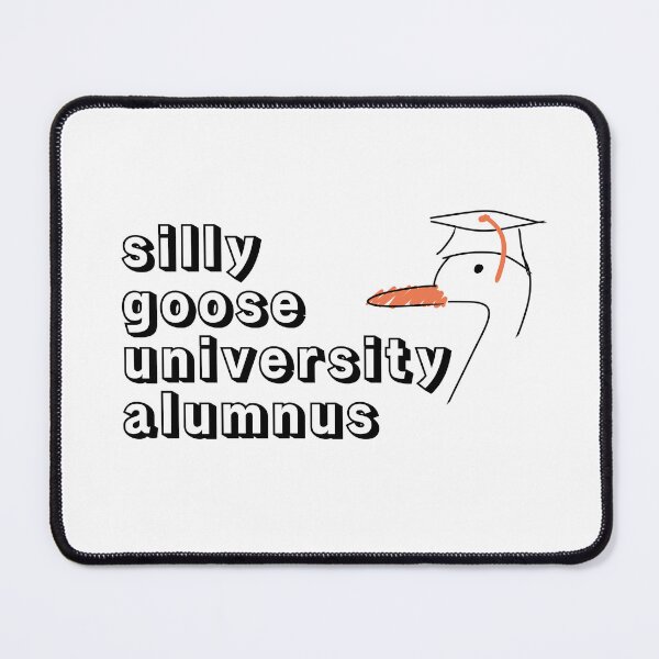 Item preview, silly goose university alumnus designed and sold by liliphobic.