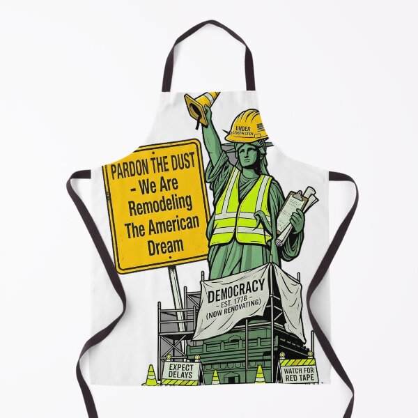 Item preview, America is Under Construction - Pardon the Dust designed and sold by bluesirian22.