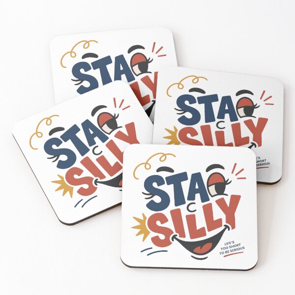 Item preview, STAY SILLY Life's Too Short designed and sold by vectalux.