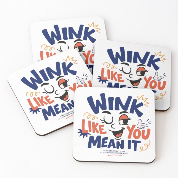 Item preview, Wink Like You Mean It Sassy Cartoon Quote designed and sold by vectalux.