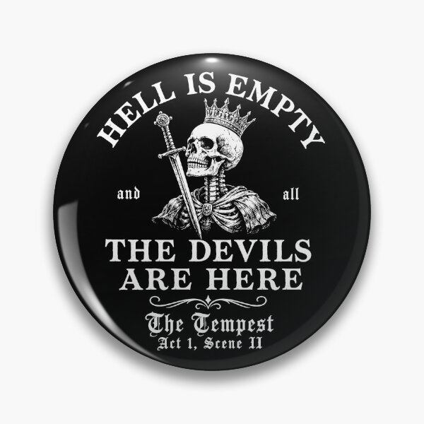 Item preview, Hell Is Empty & All The Devils Are Here designed and sold by NoThoughtsCat.
