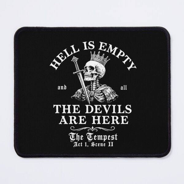 Item preview, Hell Is Empty & All The Devils Are Here designed and sold by NoThoughtsCat.