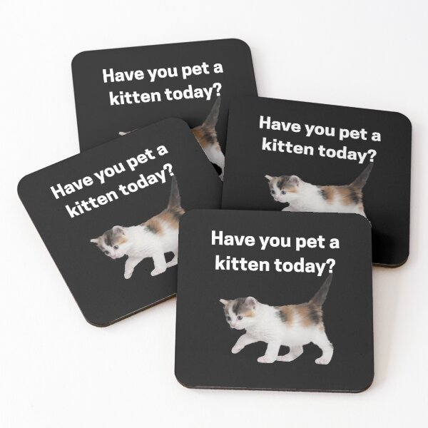 Item preview, Have you pet a kitten today? - Digital Design designed and sold by Nene Bird Designs.