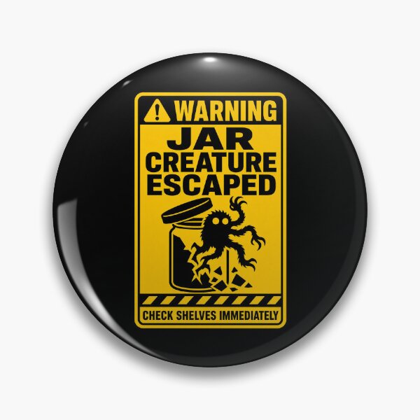 Item preview, WARNING JAR CREATURE ESCAPED Specimen Warning Sign designed and sold by Zamoar.