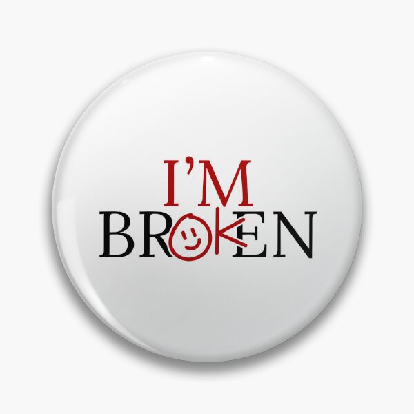 Item preview, I’m Broken But I’m OK Invisible Illness Mental Health designed and sold by Dondonmart.