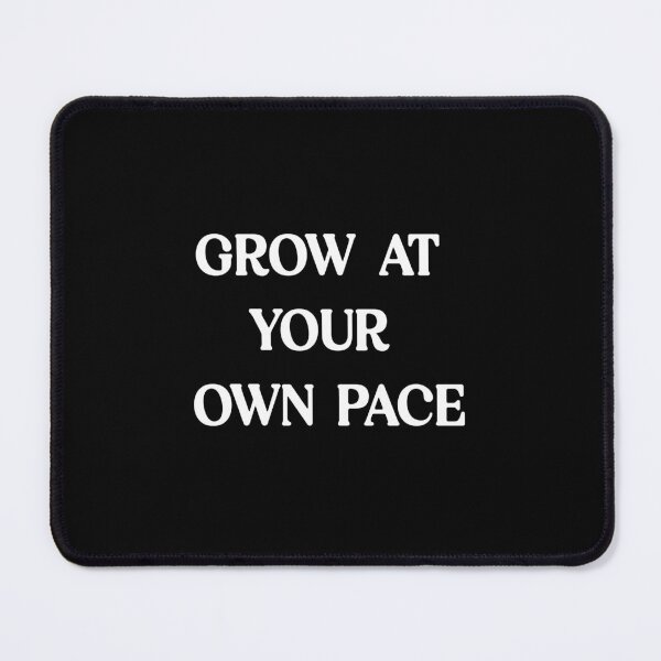 Item preview, Grow At Your Own Pace Aesthetic Minimalist Typography Quote designed and sold by Akkhay.
