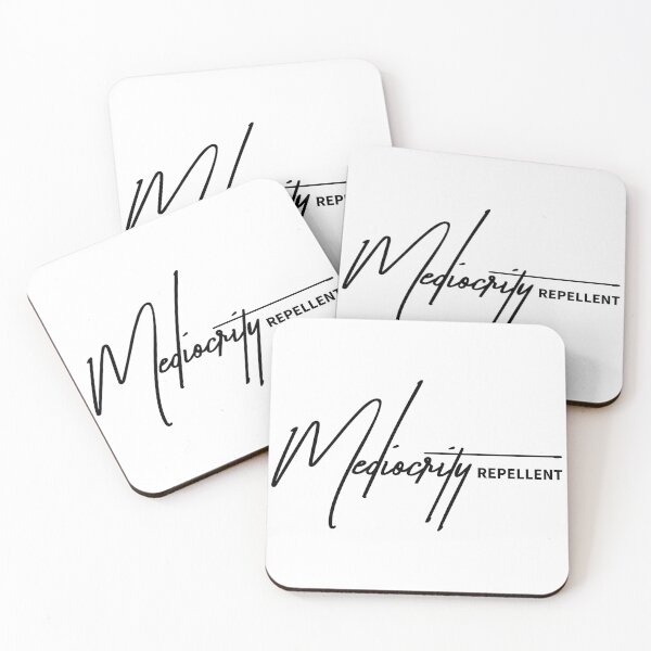 Item preview, Mediocrity Repellent - Bold High-Standards Typography designed and sold by ReggieDior.