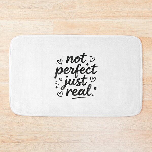Item preview, NOT PERFECT JUST REAL designed and sold by Spirit of Siam.