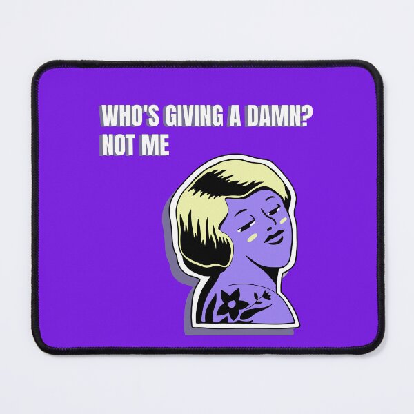 Item preview, Who's Giving A Damn Not Me Sassy Unbothered Girl Funny Attitude Art designed and sold by DERA RAY.