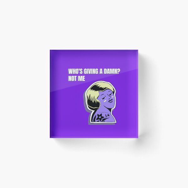 Item preview, Who's Giving A Damn Not Me Sassy Unbothered Girl Funny Attitude Art designed and sold by DERA RAY.