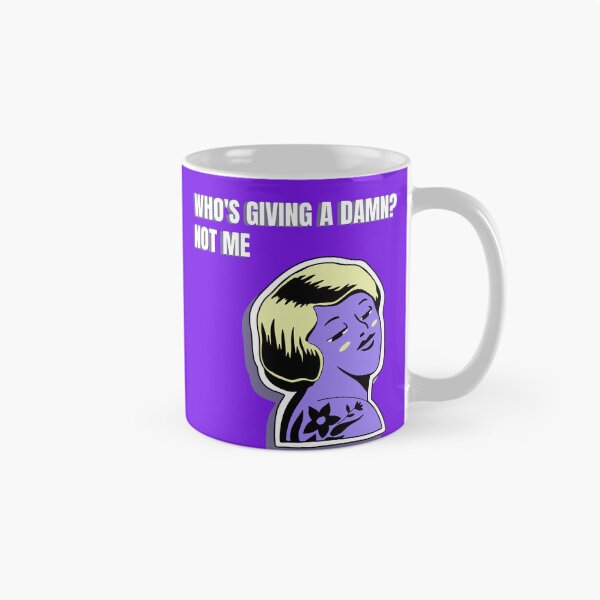 Item preview, Who's Giving A Damn Not Me Sassy Unbothered Girl Funny Attitude Art designed and sold by DERA RAY.