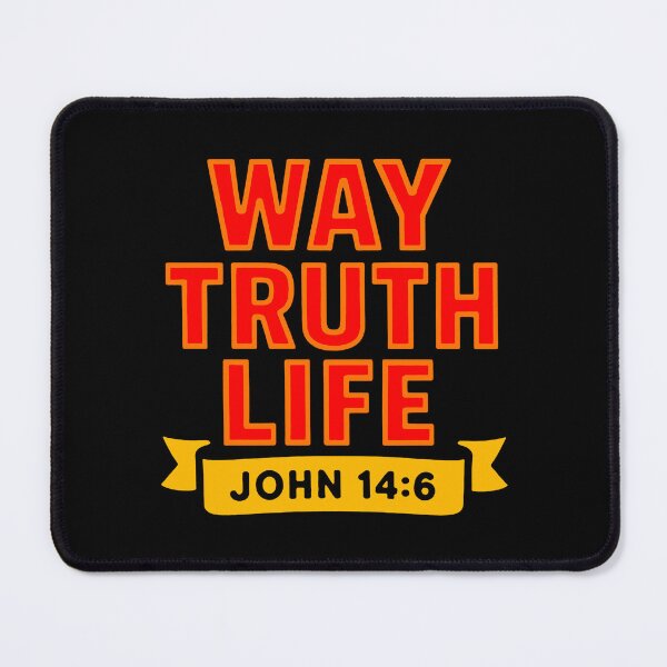 Item preview, John 14:6 Way Truth Life designed and sold by plushism.
