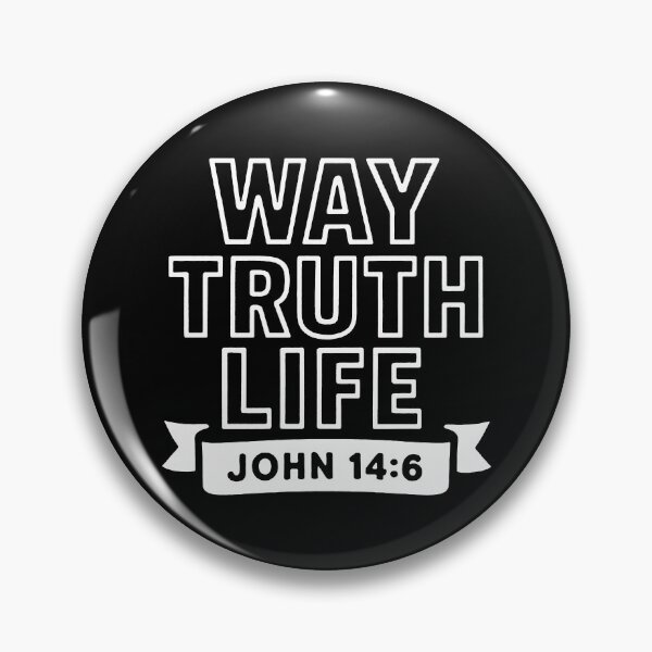 Item preview, John 14:6 Way Truth Life designed and sold by plushism.