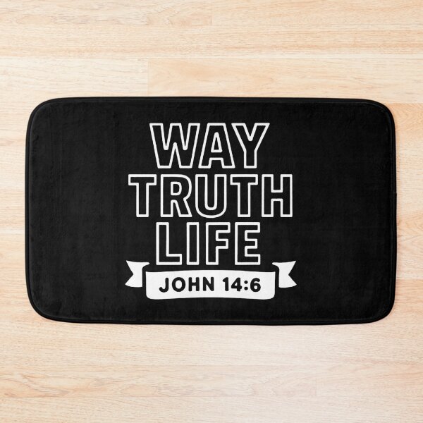 Item preview, John 14:6 Way Truth Life designed and sold by plushism.