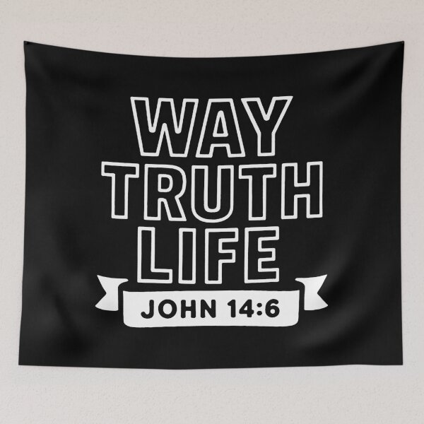 Item preview, John 14:6 Way Truth Life designed and sold by plushism.