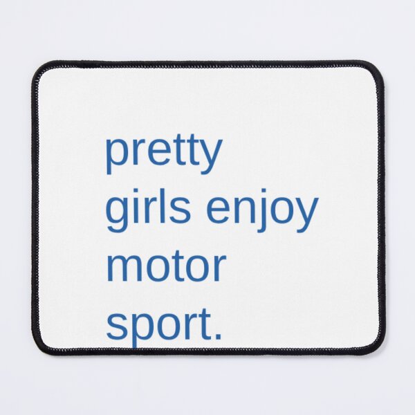 Item preview, Pretty Girls Enjoy Motorsport  designed and sold by Odar.