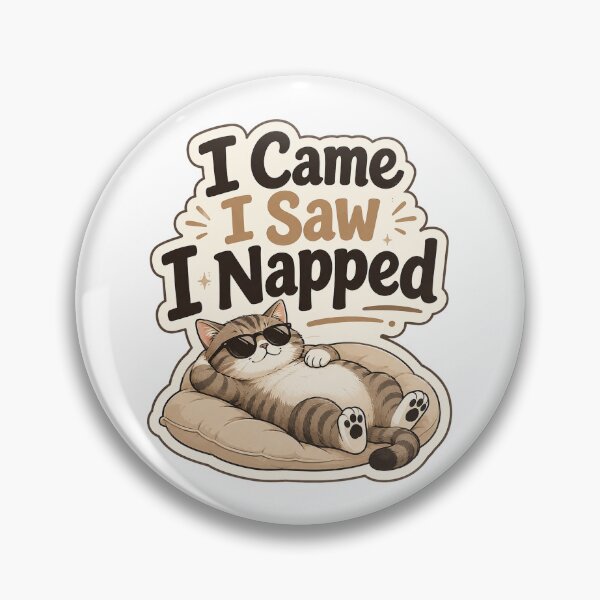 Item preview, I Came I Saw I Napped Funny Cat Design designed and sold by ArtsyExplorer.