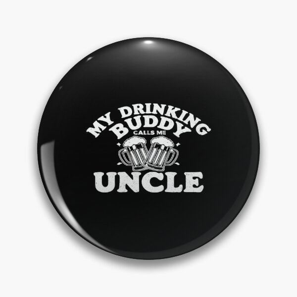 Item preview, My Drinking Buddy Calls Me Uncle • Funny Beer Mug Design for Family Humor & Party Lovers designed and sold by Bright Nest Studio.