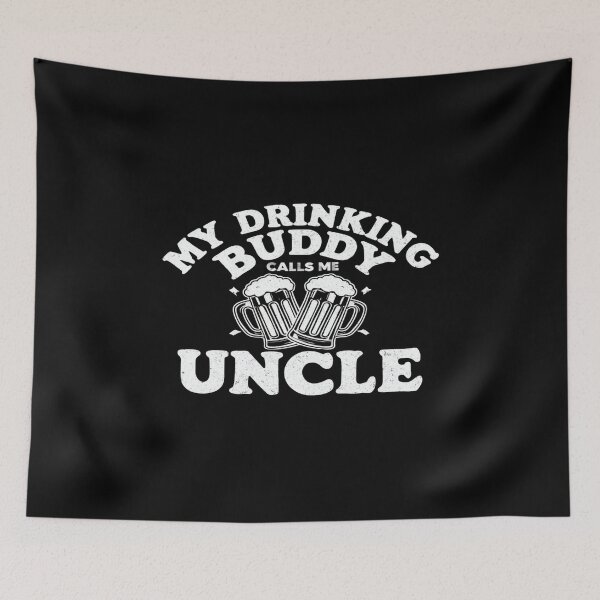 Item preview, My Drinking Buddy Calls Me Uncle • Funny Beer Mug Design for Family Humor & Party Lovers designed and sold by Bright Nest Studio.