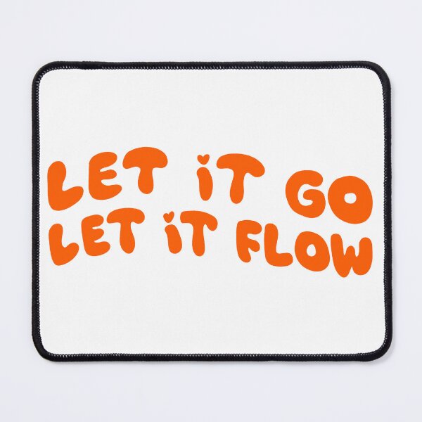 Item preview, Let it flow designed and sold by pinkyfish1010.